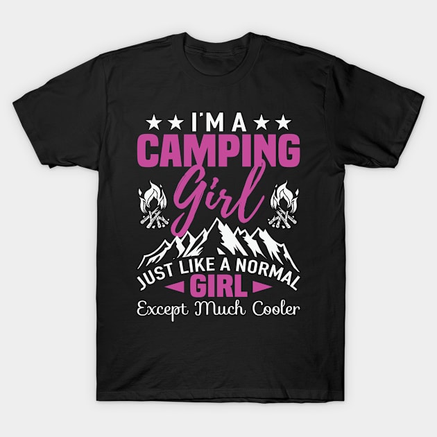 I'm a Cool Camping Girl Funny T-Shirt by busines_night